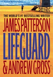 Lifeguard (James Patterson &amp; Andrew Gross)