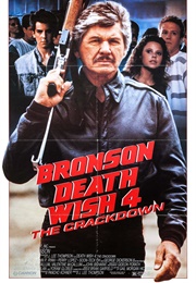 Death Wish 4:The Crackdown (1987)