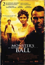 Monster&#39;s Ball (2001)