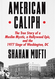 American Caliph (Shahan Mufti)