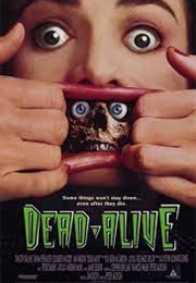 Dead Alive (1992)