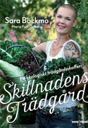 Skillnadens Trädgård (Sara Bäckmo)