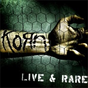 Live &amp; Rare (Korn, 2006)