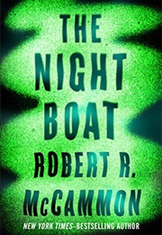 The Night Boat (Robert R. McCammon)