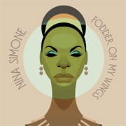 Nina Simone - Fodder on My Wings