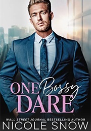 One Bossy Dare (Nicole Snow)