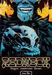 Redneck, Vol 4: Lone Star (Donny Cates)