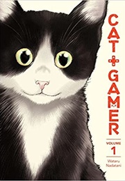 Cat + Gamer (Wataru Nadatani)