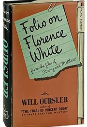 Folio on Florence White (Will Oursler)