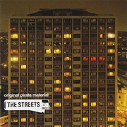 The Streets - Original Pirate Material (2002)