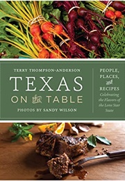 Texas on the Table (Terry Thompson-Anderson)