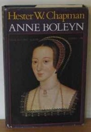 Anne Boleyn (Hester W. Chapman)