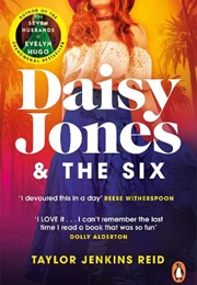 Daisy Jones &amp; the Six (Taylor Jenkins Reid)