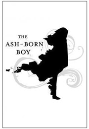 The Ash-Born Boy (V.E. Schwab)