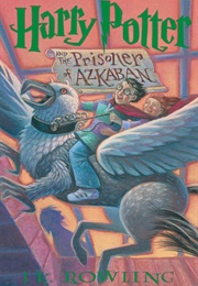 Harry Potter and the Prisoner of Azkaban (J.K. Rowling)