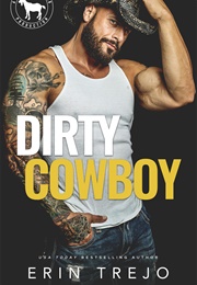 Dirty Cowboy (Erin Trejo)