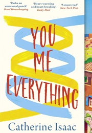 You, Me, Everything (Catherine Isaac)