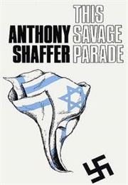 The Savage Parade (Shaffer)