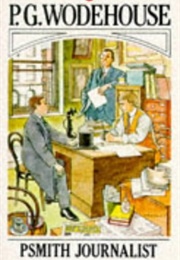 Psmith Journalist (P.G. Wodehouse)