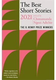 The Best Short Stories 2021 (Chimamanda Ngozi Adichie ()