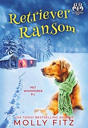 Retriever Ransom (Molly Fitz)