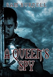 A Queen&#39;s Spy (Samantha Burnell)