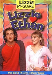 Lizzie Loves Ethan (Lizzie McGuire)