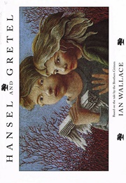 Hansel and Gretel (Ian Wallace, Brothers Grimm)