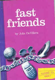 Fast Friends (Julia Devillers)