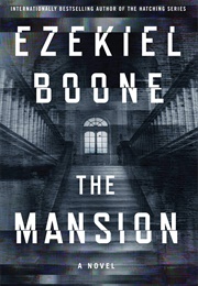 The Mansion (Ezekiel Boone)