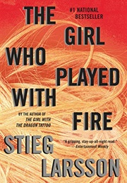 The Girl Who Played With Fire (Stieg Larsson)