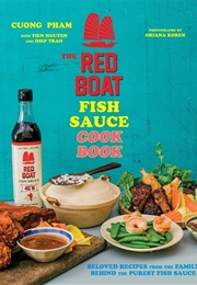 The Red Boat Fish Sauce Cookbook (Cuong Pham)