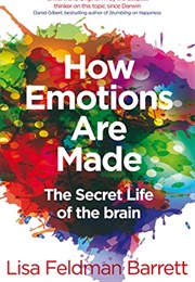 How Emotions Are Made (Lisa Feldman Barrett)