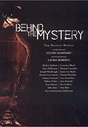 Behind the Mystery - Top Mystery Writers (Stuart Kaminsky)