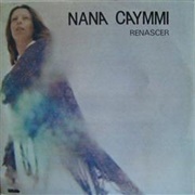 Nana Caymmi - Renascer