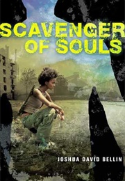 Scavenger of Souls (Joshua David Bellin)