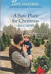 A Safe Place for Christmas (LI) (Lisa Carter)