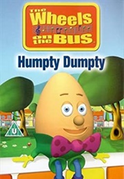 Wheels on the Bus: Humpty Dumpty and Six Other Stories (2003)