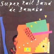 Super Rail Band De Bamako