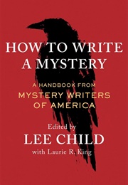 How to Write a Mystery (Lee Childs)