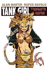 Tank Girl: Bad Wind Rising (Alan C. Martin)