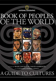 Book of Peoples of the World (Wade Davis)