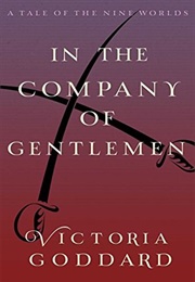 In the Company of Gentlemen (Victoria Goddard)