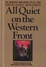 All Quiet on the Western Front (Erich Maria Remarque, 1929)