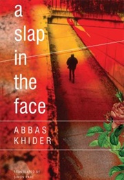 A Slap in the Face (ʻabbās Khiḍr)