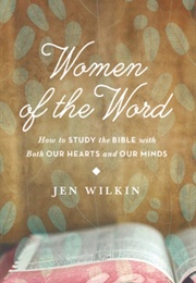 Women of the Word (Jen Wilken)