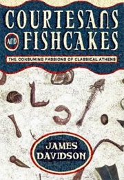 Fishcakes &amp; Courtesans (James Davidson)