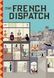 The French Dispatch (2021)