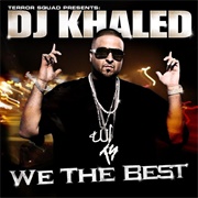 DJ Khaled - We the Best