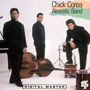 Akoustic Band - Chick Corea Akoustic Band